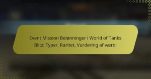 featured-image-event-mission-belonninger-i-world-of-tanks-blitz-typer-raritet-vurdering-af-vaerdi